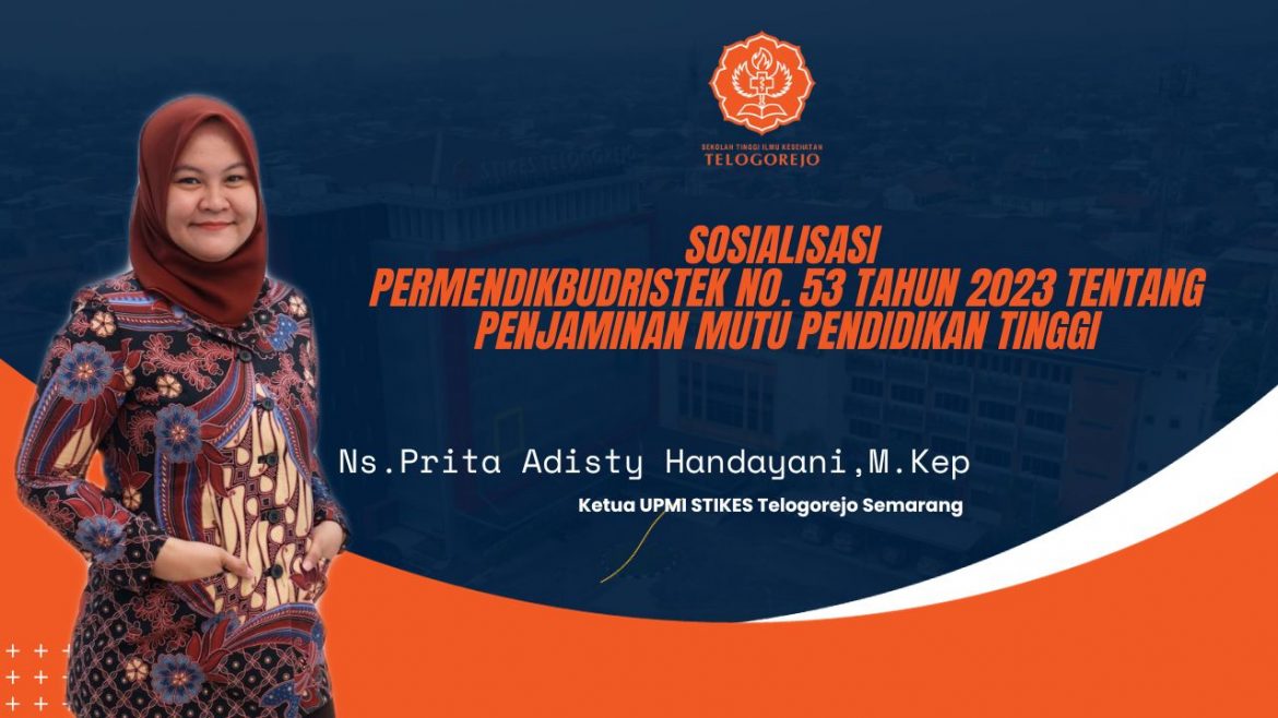 Sosialisasi Permendikbudristek Nomor 53 Tahun 2023