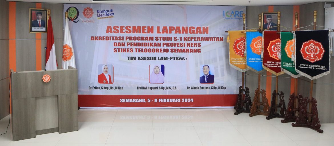 Asesmen Lapangan Akreditasi Program Studi S-1 Keperawatan dan Pendidikan NERS