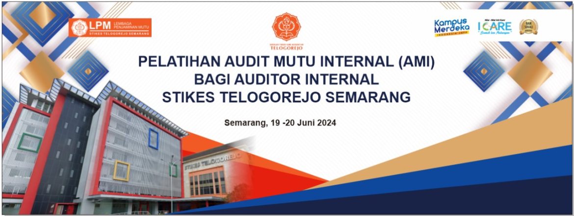 Pembukaan Audit Mutu Internal TA.2023/2024 dan In House Training Audit Mutu Internal Bagi Auditor di STIKES Telogorejo Semarang