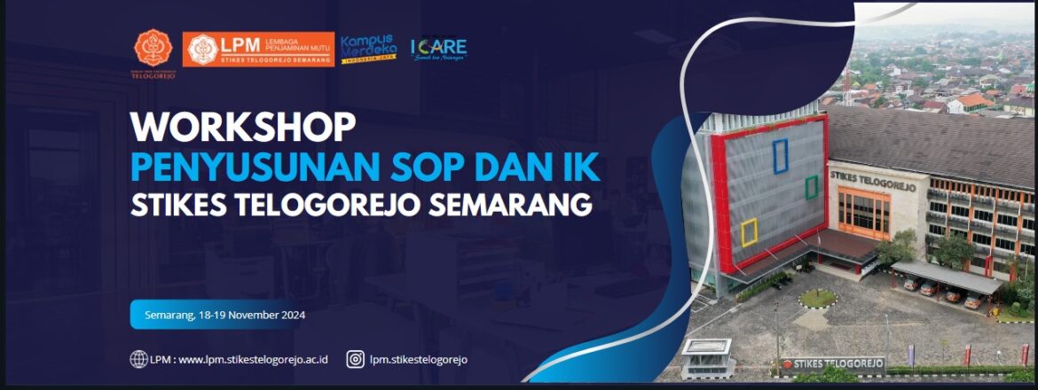 Workshop Penyusunan SOP dan IK di STIKES Telogorejo Semarang