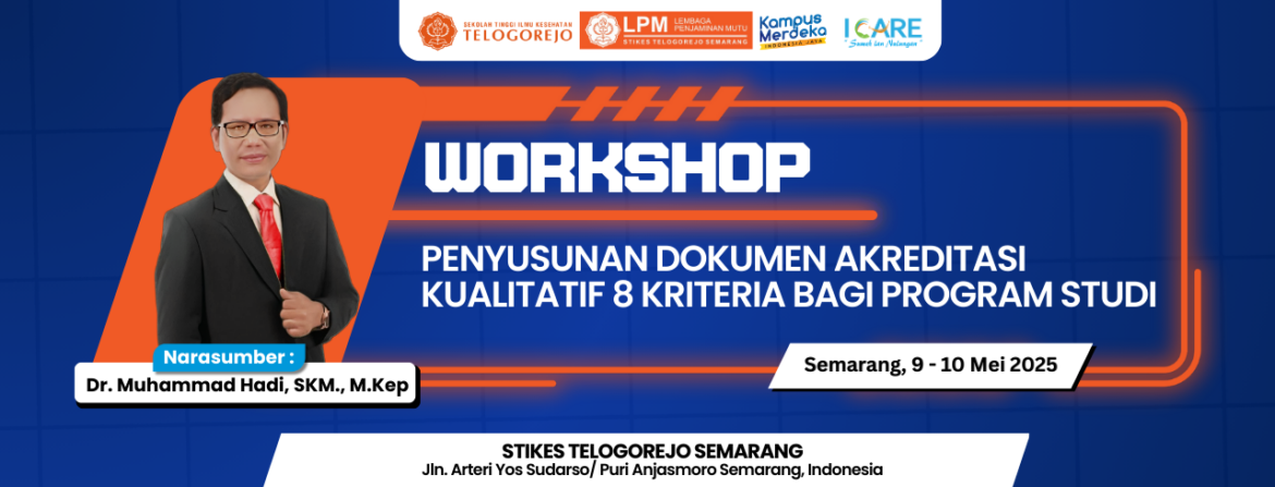 Workshop Penyusunan Dokumen Akreditasi Kualitatif 8 Kriteria Bagi Program Studi